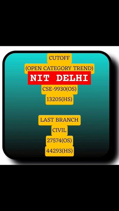 NIT DELHI JEE CUTOFF#jee #jeemains #nta #iit #iitadvanced #advance # NIT DELHI JEE CUTOFF#jee #jeemains #nta #iit #iitadvanced #advance #