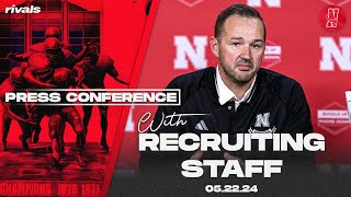 Nebraska Football: Husker recruiting staff press conference | Part 1 (May 22, 2024)