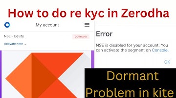 how to activate dormant account in Zerodha | how to do Re kyc in Zerodha | dormant problem |