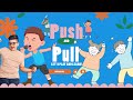 Push And Pull Fun Learning Song For Kids mp3