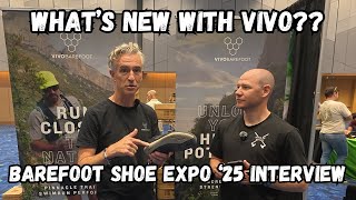 Vivobarefoot Interview Barefoot Shoe Expo 2025, What's New From Vivobarefoot