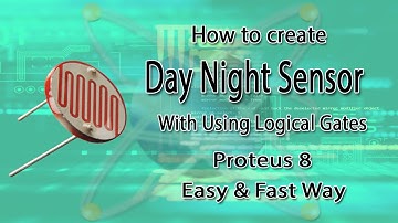 How To Make Automatic Day Night Sensor in Proteus