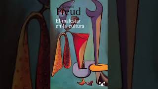 El malestar en la cultura  Sigmund Freud (Audiolibro)