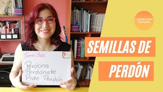 Semillas de perdón