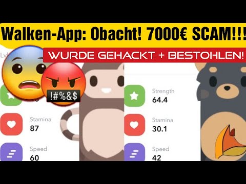 Walken App: Wurde gescammt! 7.000 Euro sind gestohlen worden! Überlege, ob du die App nutzt!!!