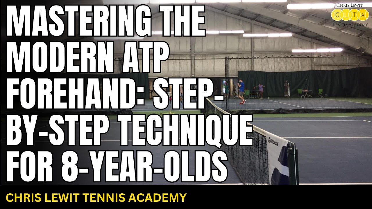 Mastering the Modern ATP Forehand: Step-by-Step Technique for 8-Year ...