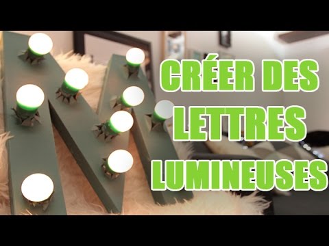 DIY :💡 DIGNE D'HOLLYWOOD !!💡 lettre lumineuse 