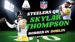 Steelers QB Skylar Thompson Robbed in Dublin 😱 | NFL Fans Shocked Over Global Games