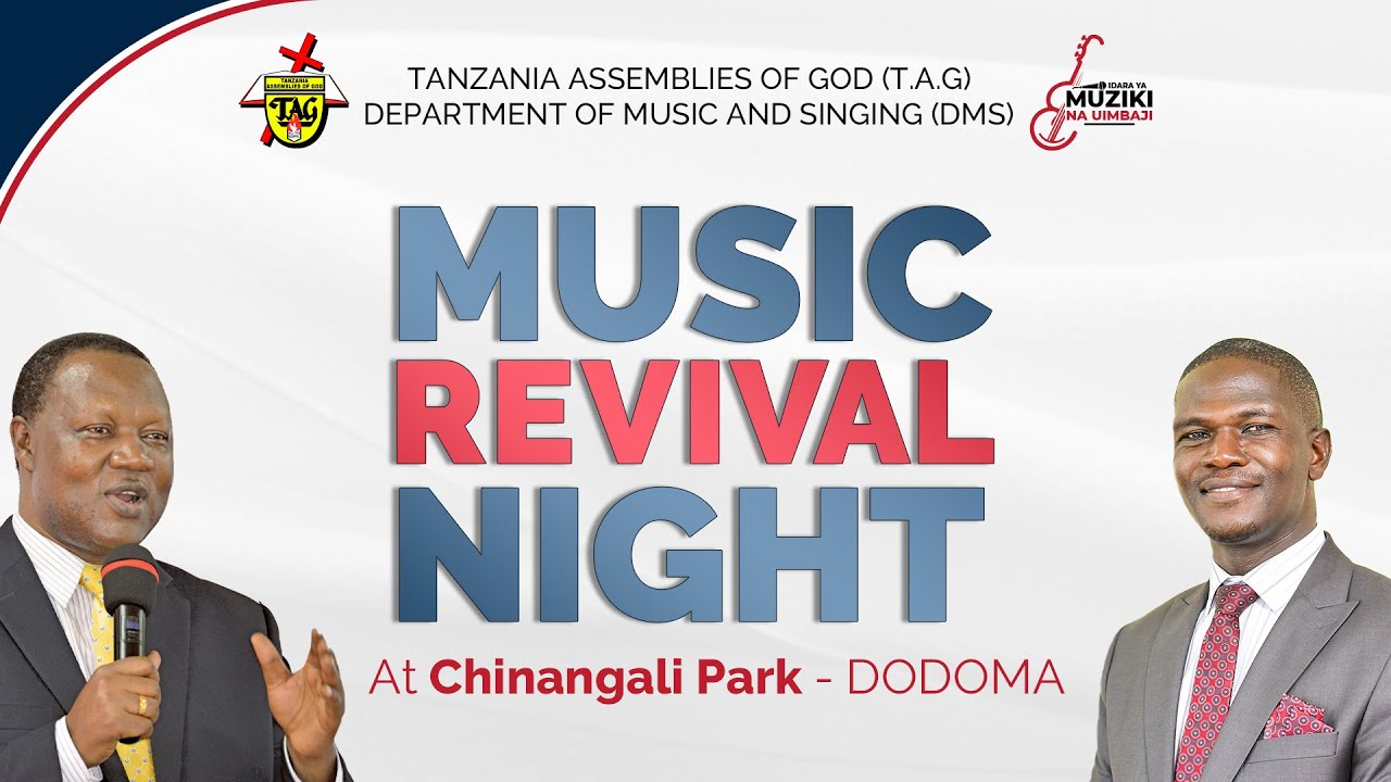 MKESHA WA MUSIC REVIVAL NIGHT | IDARA YA MUZIKI NA UIMBAJI TAIFA - DMS | CHINANGALI PARK - DODOMA