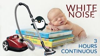 WHITE NOISE | Vacuum Cleaner sound (3 hours) - Sleeping time for babies ❣️👼