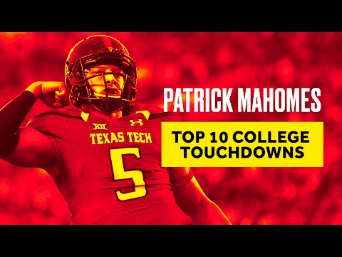 Patrick Mahomes Was a College Cheat Code | Top 10 Touchdowns