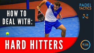How to Beat HARD HITTERS! Padel Tactics