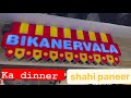 Bikanervala oldest sweet brand india  dinner delhi  indian sweet snacks  vlog snappy rohit