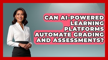 Can AI-Powered Learning Platforms Automate Grading and Assessments? | Safe AI for The Classroom News