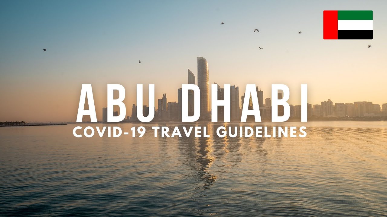 Abu Dhabi travel from India – Travel tips to visit Abu Dhabi after COVID-19 Abu Dhabi travel from India – Travel tips to visit Abu Dhabi after COVID-19