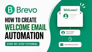 Brevo Welcome Email Automation Tutorial for Beginners