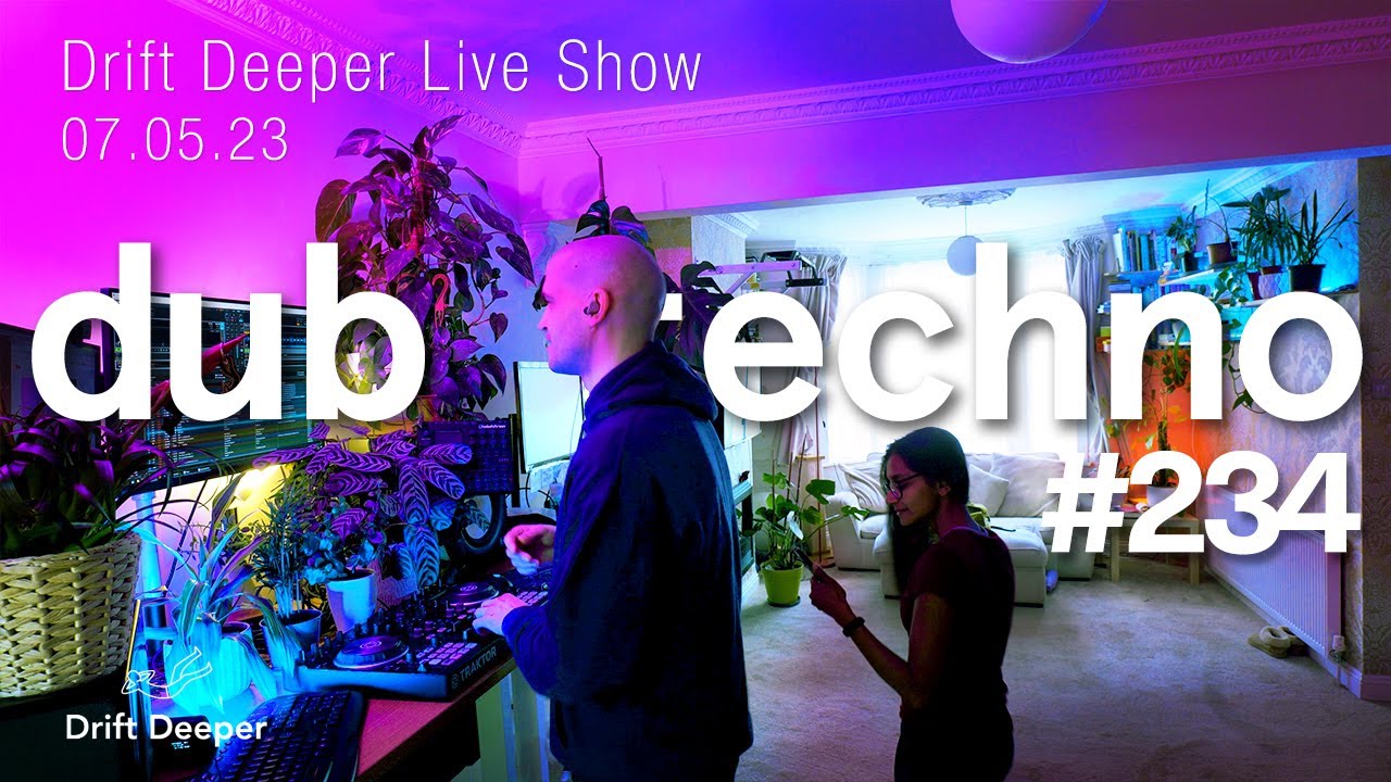 Dub Techno & House Mix - Drift Deeper Live Show 234 - 07.05  display picture 3