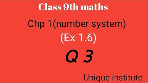 Class 9th maths chapter 1 (number system) #Ex 1.6 # Q 3 # ncert book #CBSE