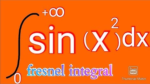 fresnel integrals sin(x^2) complex analysis