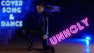 UNHOLY _ COVER SONG and DANCE _KATE ANTHONY  [Sam Smith, Kim Petras]