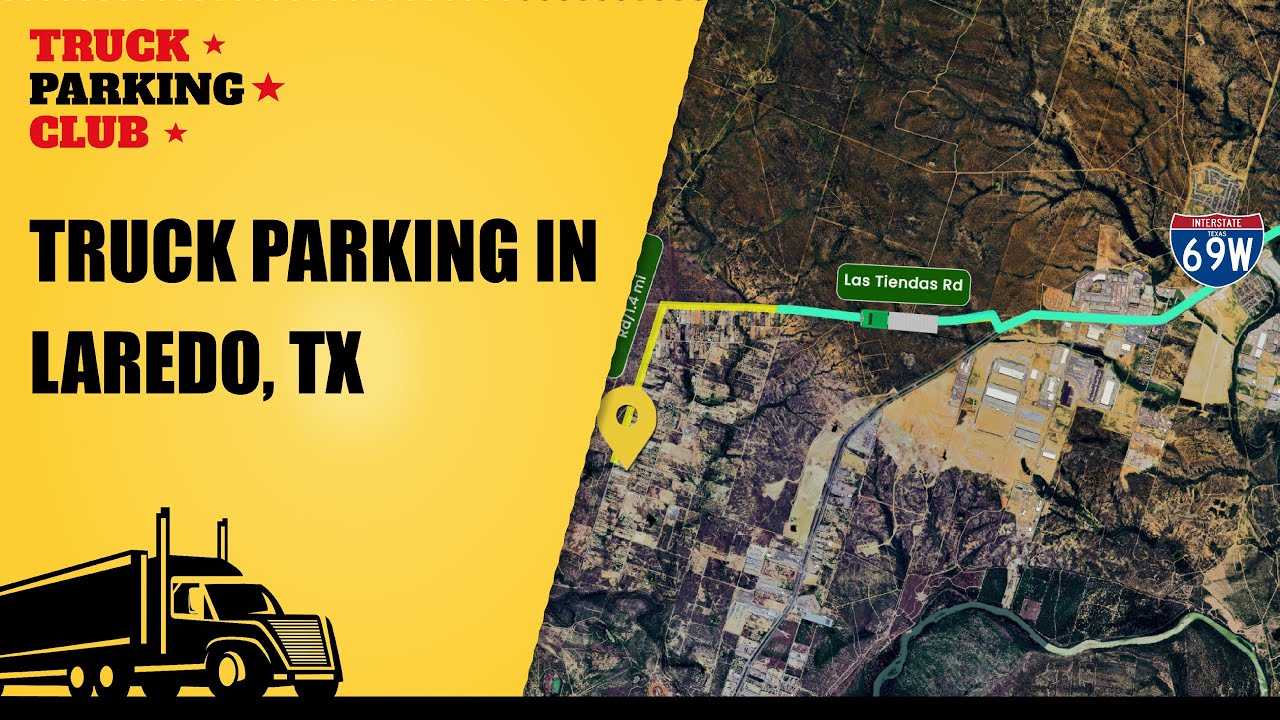 Truck Parking in Laredo, TX!