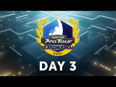 Capcom Pro Tour 2021 Season Final - DAY THREE