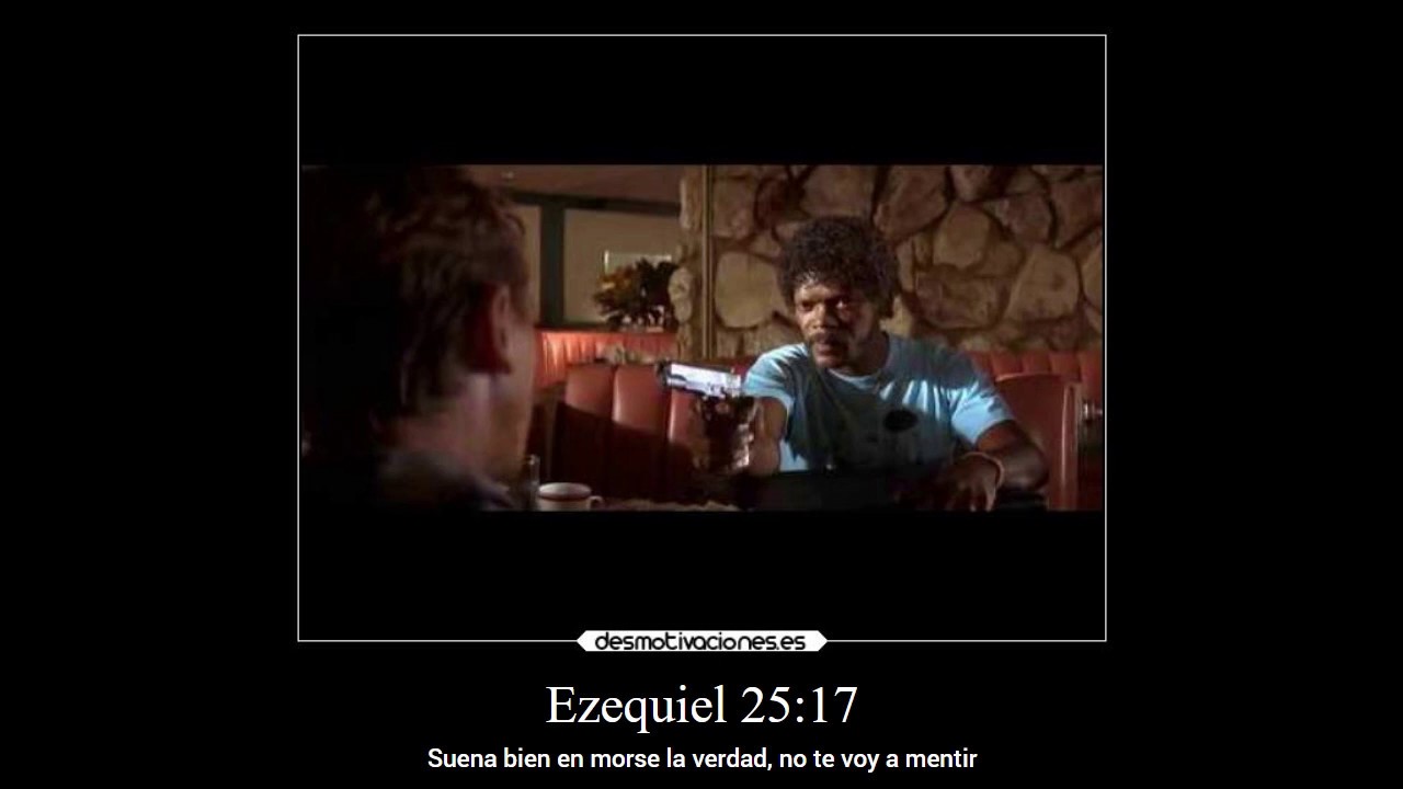 Ezequiel 25 17 Pulp Fiction Español