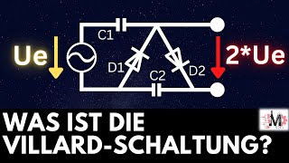 Wie Funktioniert Die Villard-Schaltung? Spannungsverdopplung Einfach Erklärt