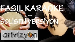 Huysuz ve Tatlı Kadın - Karaoke Öncesi Pratik (Solistli) Resimi