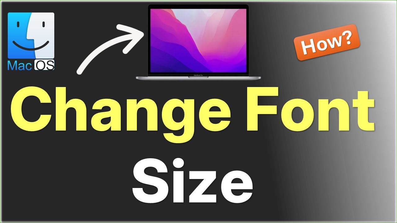 how-to-change-font-size-on-mac-youtube