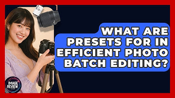 What Are Presets For In Efficient Photo Batch Editing? - Image Review Studio