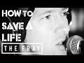 The Fray - How to Save a Life (Cover by AndyB)