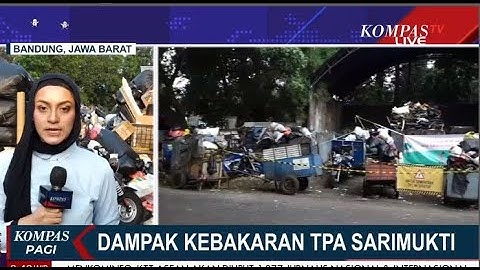 Sampah Menumpuk Di Kota Bandung, Akibat Dampak Kebakaran TPA Sarimukti
