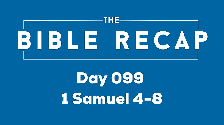 Day 099 (1 Samuel 4-8)