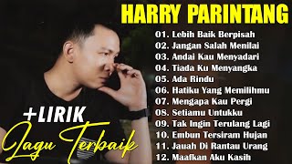 LAGU GALAU BIKIN BAPER HARRY PARINTANG