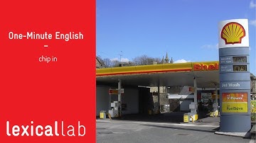 ONE-MINUTE ENGLISH: chip in LEARN WITH LEXICAL LAB