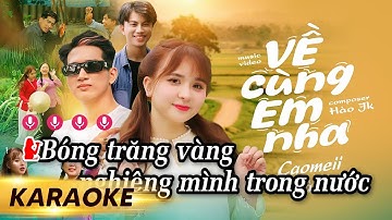 KARAOKE VỀ CÙNG EM NHA - CAOMEII x HÀO JK | BEAT GỐC - Về hong anh quê em Cà Mau