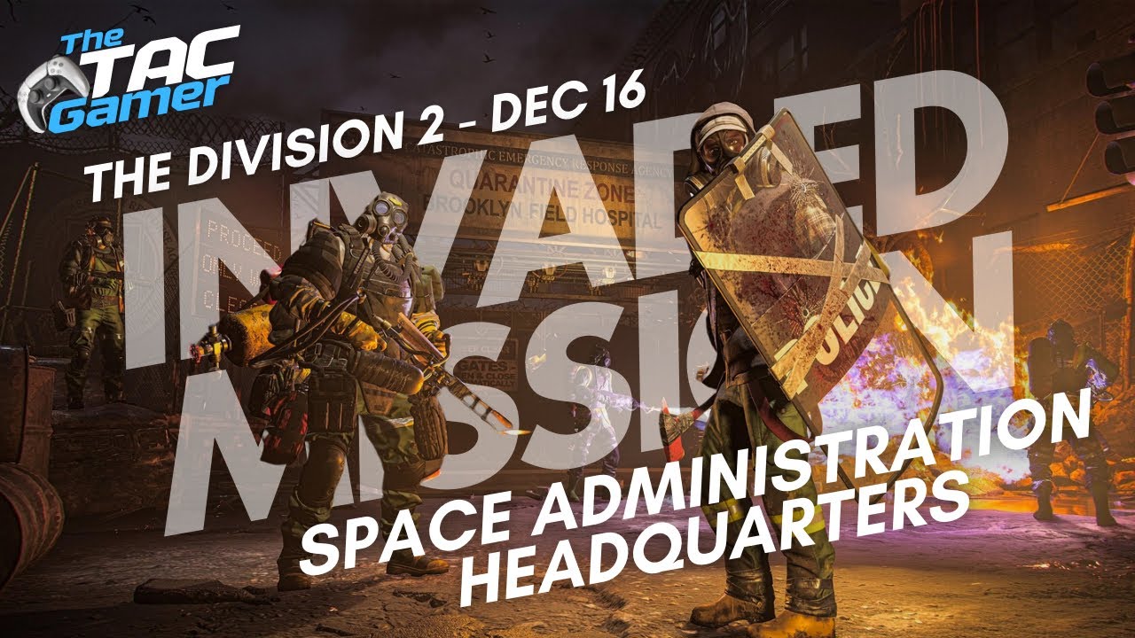 The Division 2 The Space Administration HQ Invaded Mission - Dec 16