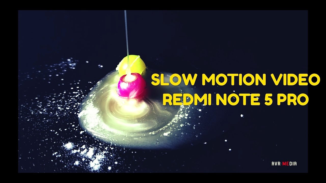 Redmi Note 5pro  Slow motion video