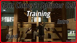 [PC 1920x1080] Tom Clancy's Splinter Cell (2002) Hard #1 ✓ Training + Intro (No voice)
