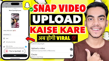 How to upload video on Snapchat | The right way to upload Snapchat Spotlight