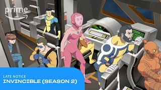 Invincible Season 2: Late Notice | Prime Video