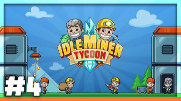 Idle Miner Tycoon Android Gameplay Part #4