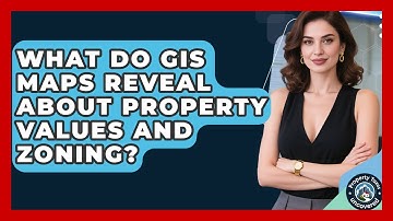 What Do GIS Maps Reveal About Property Values And Zoning? - Property Taxes Uncovered