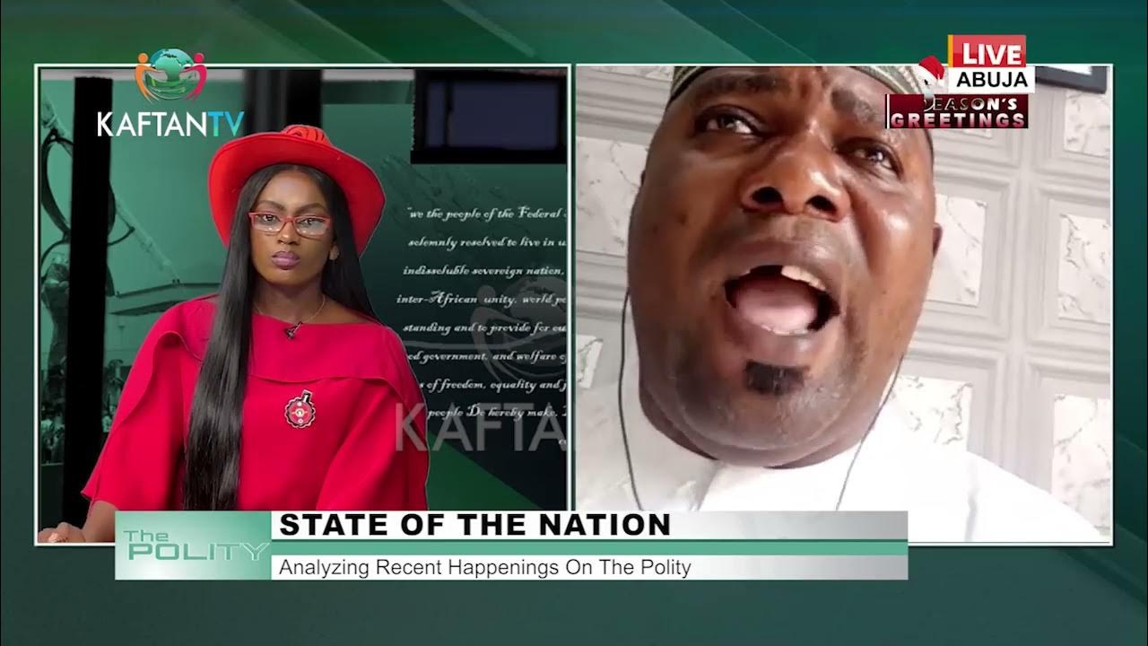 STATE OF THE NATION: Analyzing Recent Happenings On THE POLITY