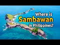 Here's why SAMBAWAN is the best island to visit in the PHILIPPINES