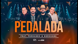 João Neto e Frederico part. Fernando e Sorocaba - Pedalada (DVD 25 ANOS - AO VIVO)