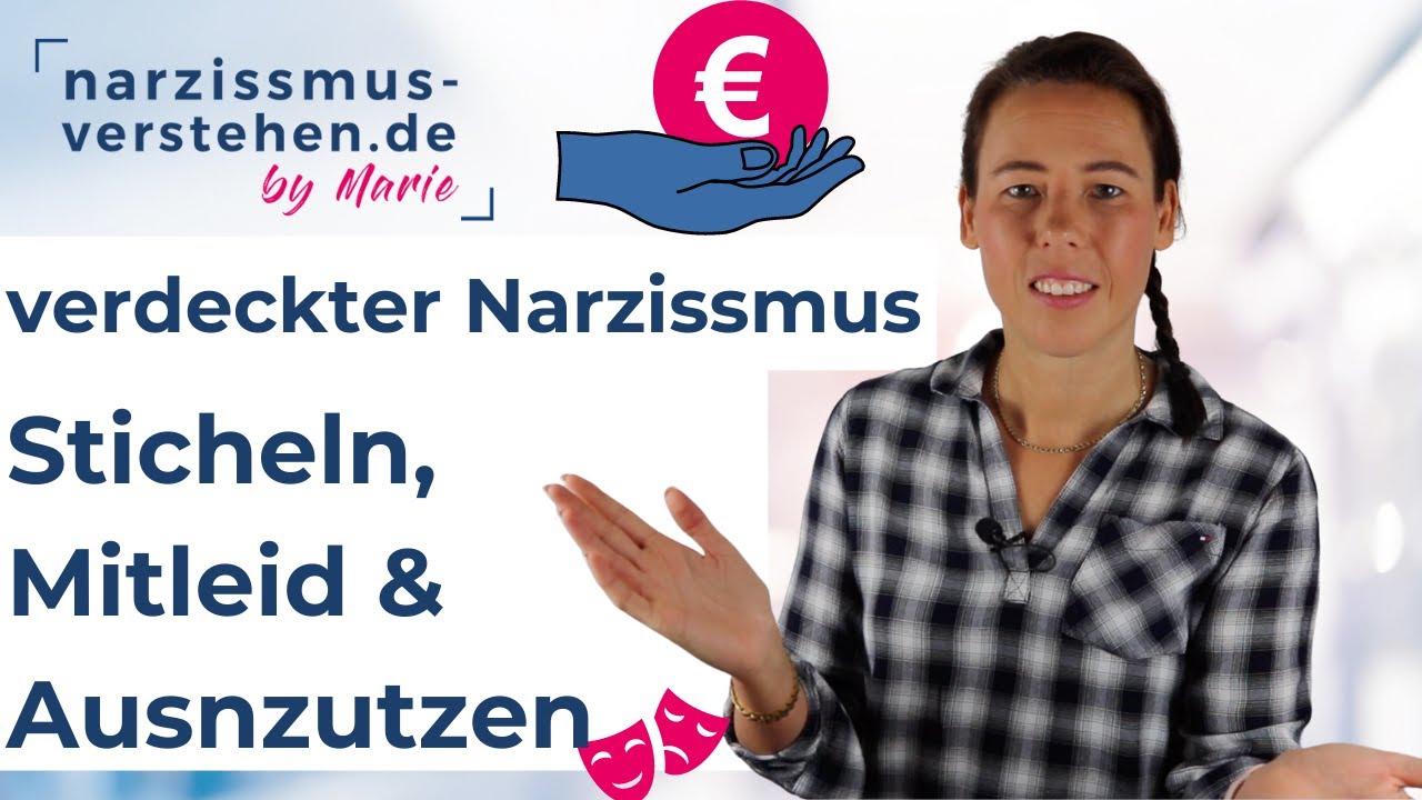 Verdeckter Narzissmus: Mitleid, & das ständig schlechte Gewissen - Schluss damit