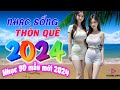 Mở To Hết Cỡ Liên Khúc Nhạc Đặc Biệt Hay 2024 Cho Cả Xóm Nghe,  LK Ca Nhạc Người Mẫu 9D Xinh 1m75