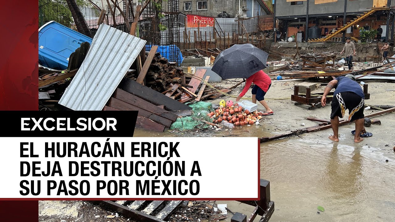 Huracán Erick deja dos muertos y devastación en Oaxaca y Guerrero